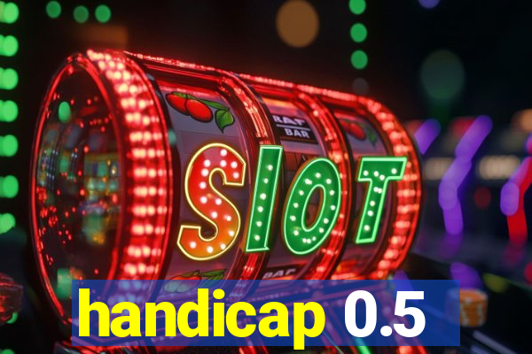 handicap 0.5